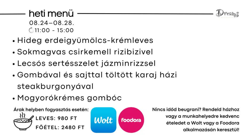 Dreams étterem heti menü Székesfehérvár – leves és főétel ajánlat