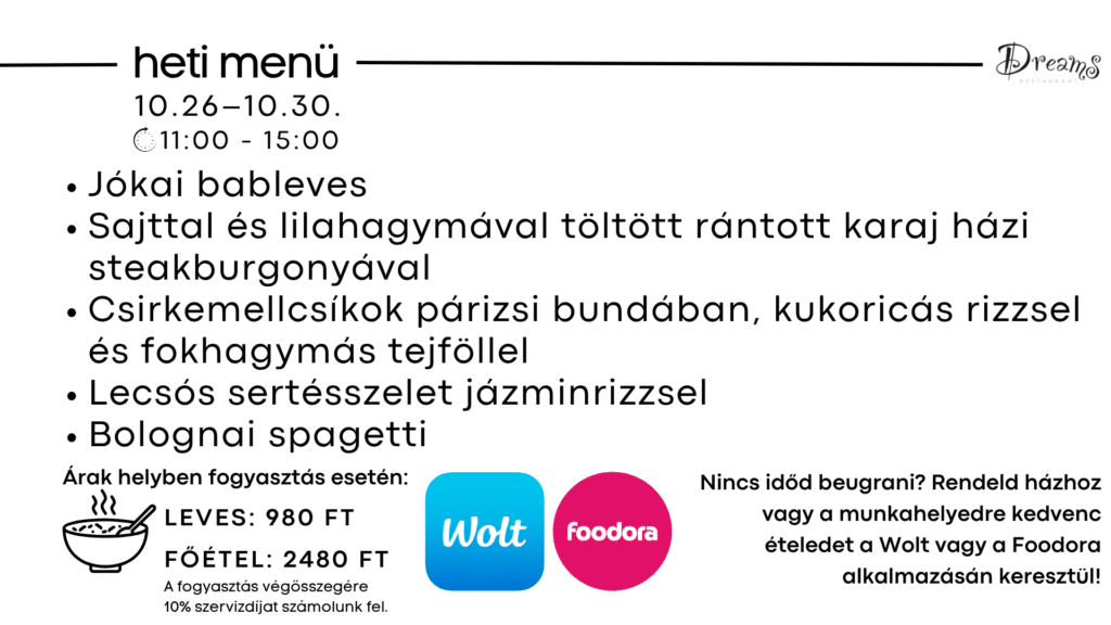 Dreams étterem heti menü Székesfehérvár – leves és főétel ajánlat